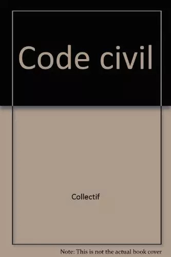Code civil collectif - civil,,
