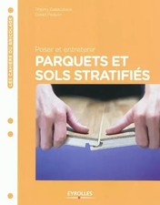 Poser et entretenir parquets