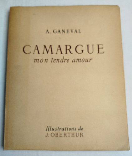 Ganeval camargue mon tendre - ganeval,