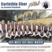 Die Welt Ist Voll Musik de Carinthia Chor Millstatt | CD | état très bon