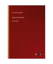 Antonio Foscarini: Erster