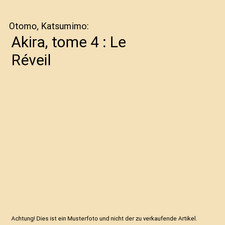 Akira, tome 4 : Le Réveil
