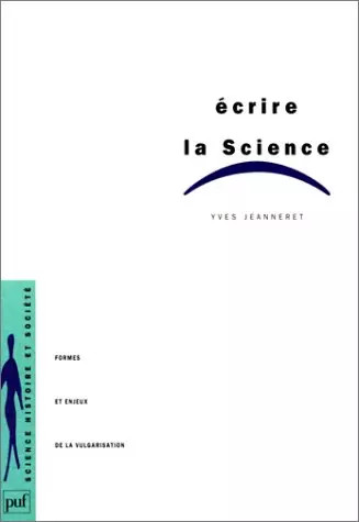 Ecrire science formes et - ecrire, la
