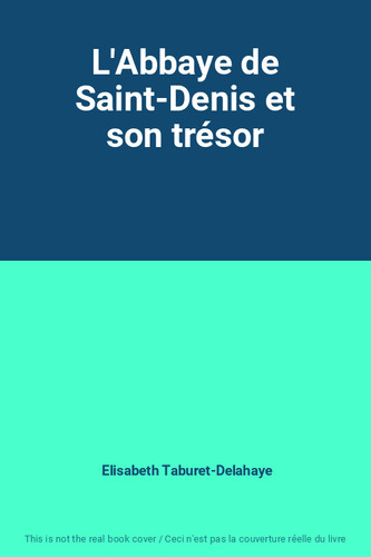 Abbaye saint denis et son - saint-denis,