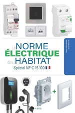 La norme lectrique dans l'habitat: Sp?cial NF C 15-100 by David Fedullo Paperbac