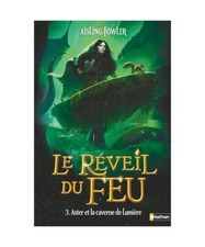 Le Réveil du Feu - Tome 3