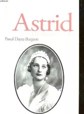 La reine Astrid : Histoire