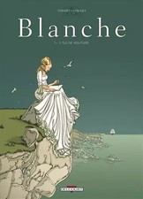 Blanche, Tome 1 : L'île de