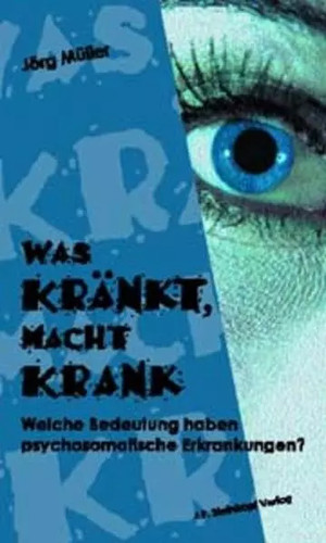 Was kränkt macht krank - was, kränkt,