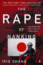 The Rape of Nanking: The Forgotten Holocaust of World War II,Iris Chang