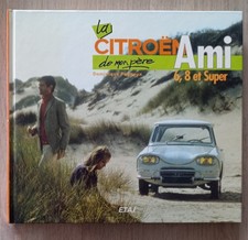 LA CITROEN AMI 6, 8 et SUPER