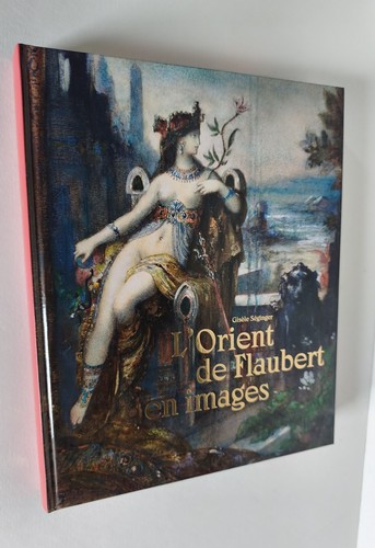 Orient flaubert en - l'orient,