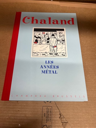 Les annees metal - annees, (chaland