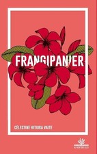 Frangipanier - Hitiura Vaite