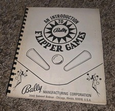 Bally Manufacturing Corporation, "An Introduction to Bally Flipper Games", 48pp
