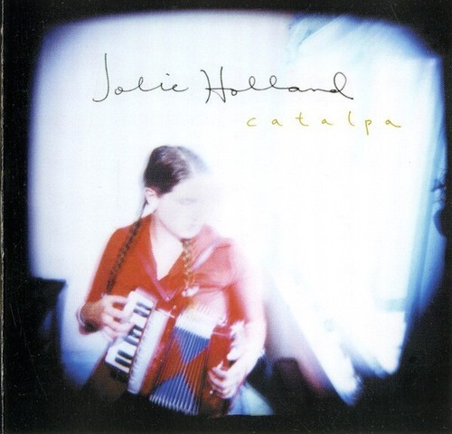 Jolie holland catalpa cd - jolie,