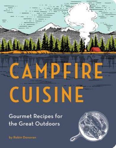 Campfire cuisine gourmet - campfire, cuisine: