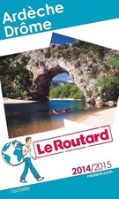 Ardèche, Drôme - Le Routard