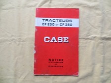 Tracteur CASE CF 250 et CF 350