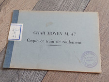 Un petit Livret document militaire Cavalerie " Char Moyen M. 47 ".
