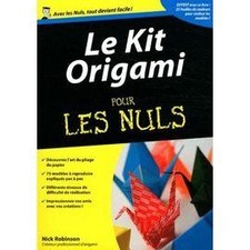 Livre Le Kit Origami Pour Les Nuls