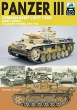 Dennis Oliver Panzer III German Army Light Tank (Poche) Tank Craft