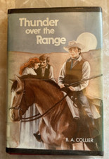 Thunder over the Range by B. A. Collier (1987, Hardcover)