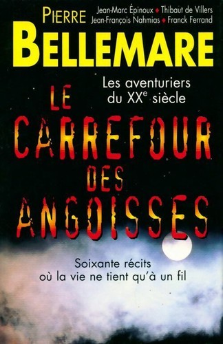 Carrefour des angoisses - le,