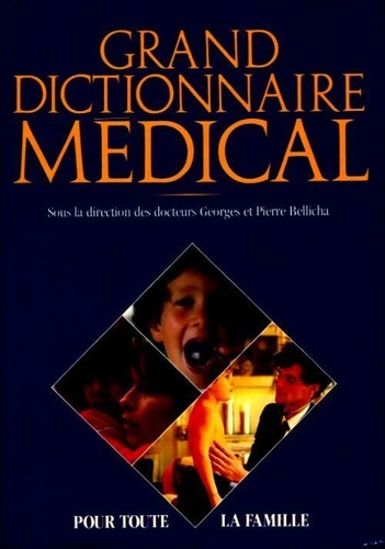 Grand dictionnaire médical - ,