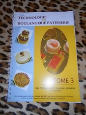 SOLDET Arnaud : La technologie en boulangerie pâtisserie. Tome 3 - 2014