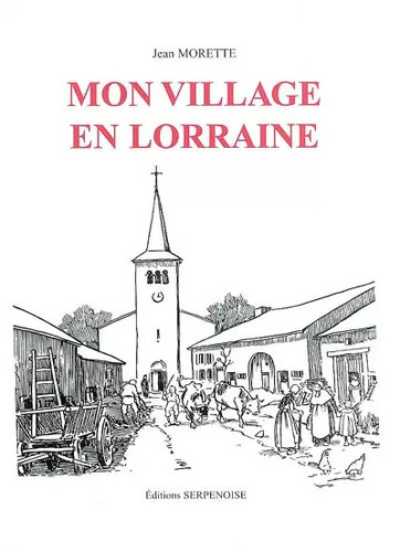 Mon village lorraine - mon,