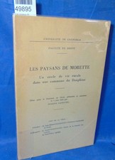 Garavel Les paysans de Morette. Un siècle de vie rurale dans une commune ...