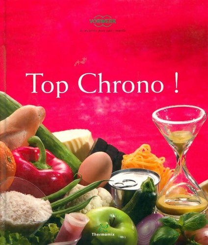 Livre thermomix top chrono - , !