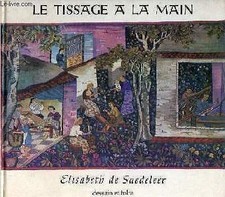 Le tissage à la main. - de
