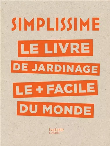 Simplissime jardinage le - -,