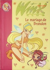 Winx Club - tome 8 - Le