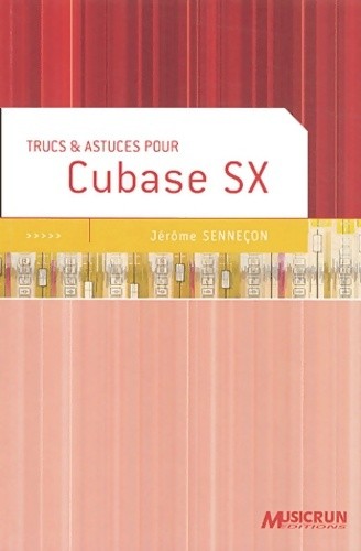 Trucs astuces pour cubase sx - &,