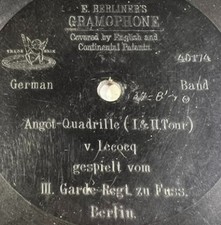 BERLINER 40174 GRAMOPHONE 78 RPM Garde Regt. zu Fuss : Angot-Quadrille (Lecocq)