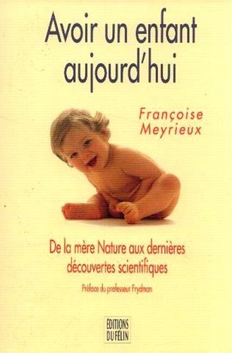 Avoir enfant aujourd hui - avoir,