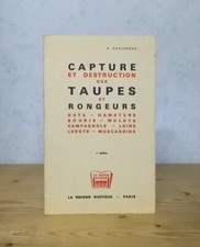 JARDINS MAISONS CAPTURE ET DESTRUCTION DES TAUPES ET RONGEURS RATS LOIRS MULOTS