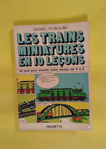 Les trains miniatures 10 - trains, en