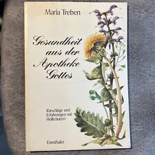 Maria Treben: Gesundheit aus der Apotheke Gottes 1983 Paperback