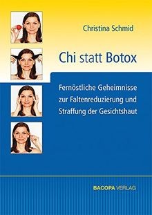 Chi statt botox fernöstliche - chi, botox: