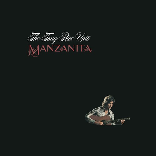 Tony rice unit - unit, manzanita