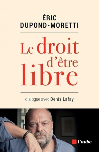 Droit être libre - le, d'être
