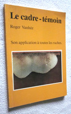 APICULTURE  LE CADRE TEMOIN