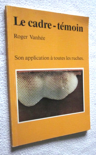 Apiculture cadre temoin - apiculture, le