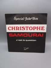 45T  Christophe - samourai -