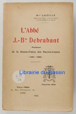 L'Abbé Debrabant Fondateur de