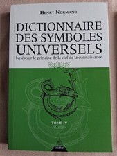 DICTIONNAIRE DES SYMBOLES UNIVERSELS Tome 4 : FIL - GUNA de Henry Normand